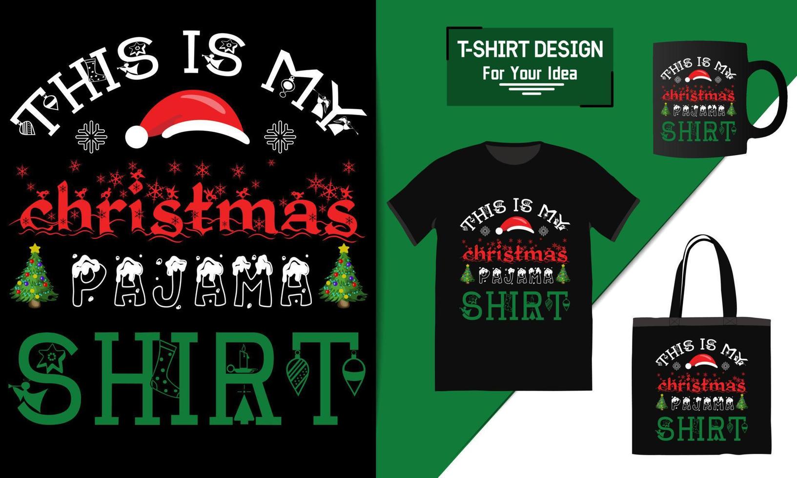 questa è la citazione scritta della mia camicia del pigiama di Natale, il design della maglietta di Natale, la tipografia vettoriale una tazza e il Natale divertente pronto per la stampa