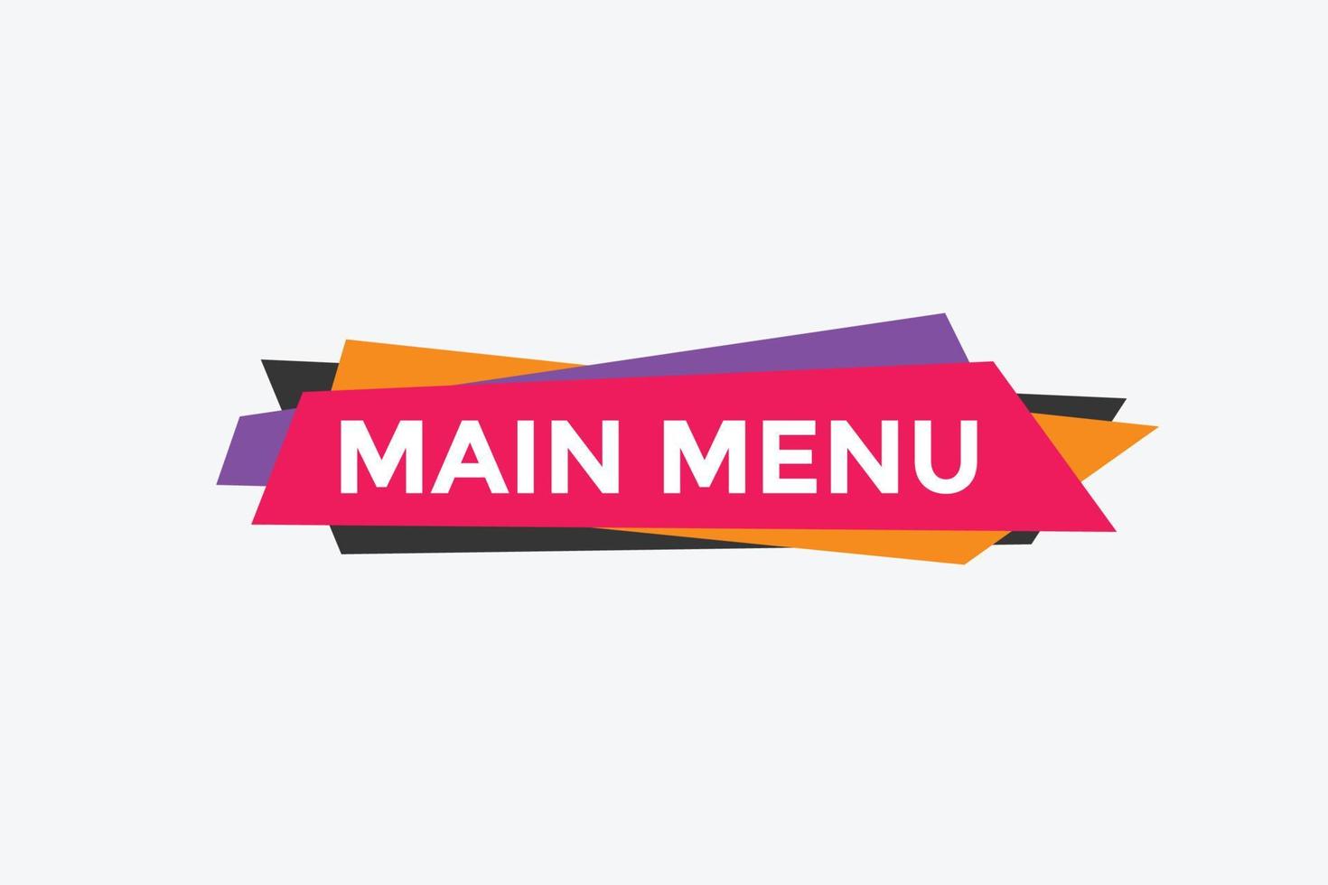 pulsante del menu principale. modello di banner web di testo del menu principale. segno icona banner vettore