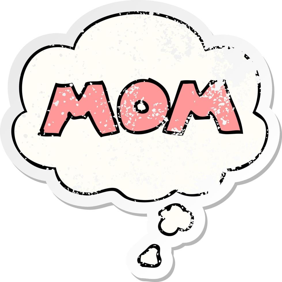 cartone animato parola mamma e bolla di pensiero come adesivo consumato in difficoltà vettore