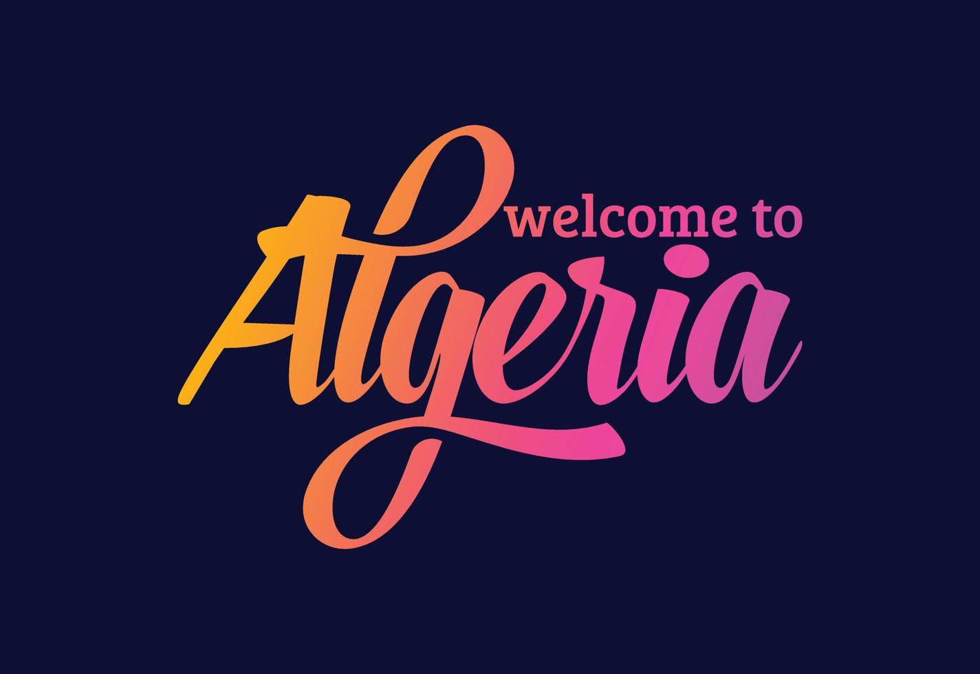 benvenuto in Algeria parola testo creativo font design illustrazione. segno di benvenuto vettore