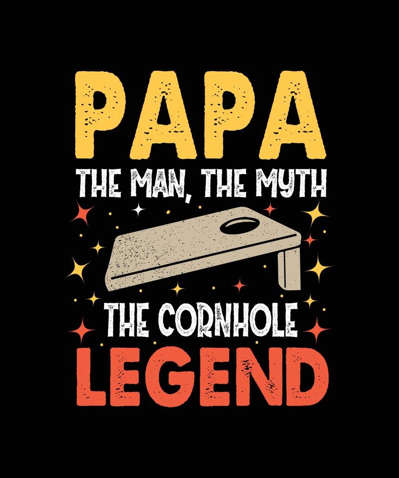 papa l'uomo il mito la leggenda del cornhole. design t-shirt vintage cornhole. vettore