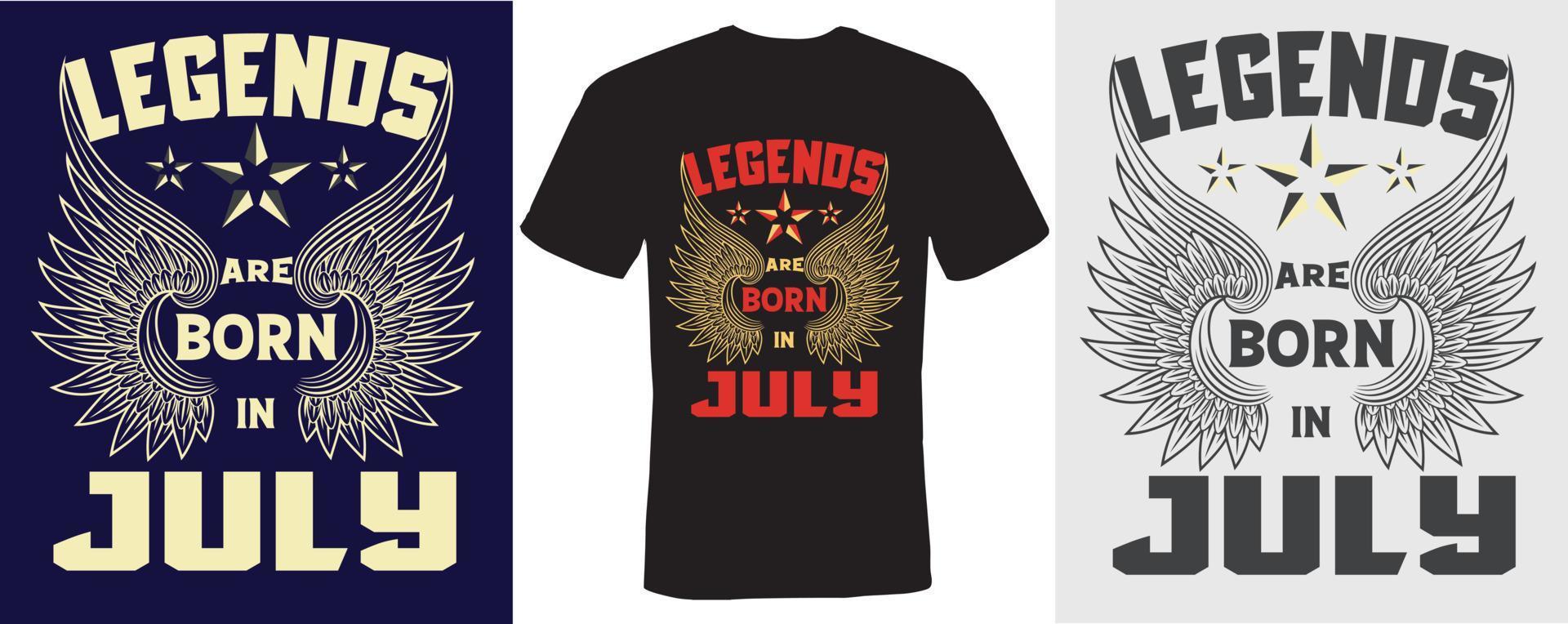 le leggende sono nate nel design della t-shirt di luglio per luglio vettore