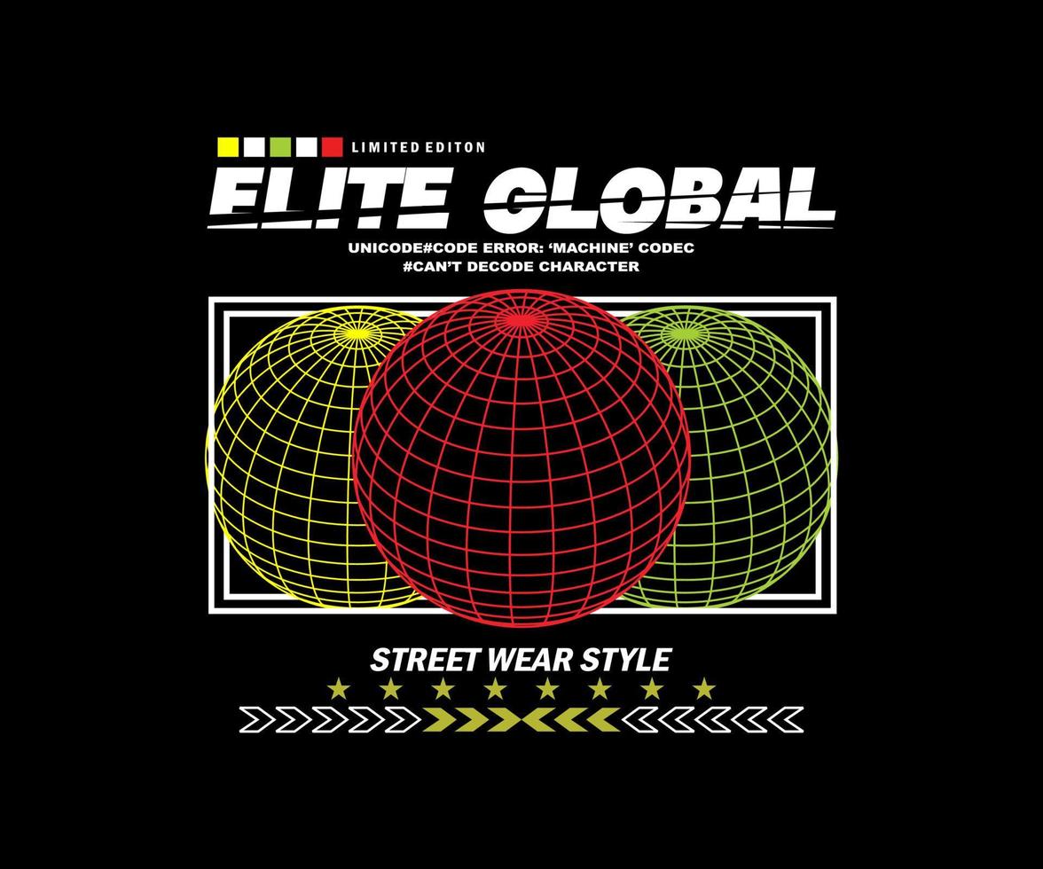 elite globale per il design di t-shirt streetwear e urban style, felpe con cappuccio, ecc. vettore