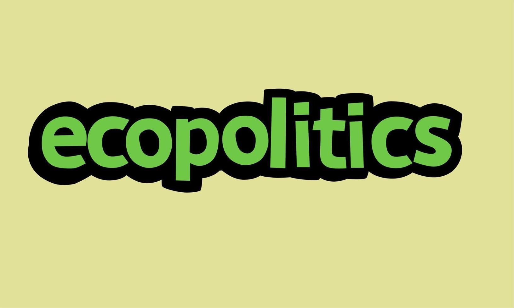 disegno vettoriale di scrittura di ecopolitica su sfondo giallo