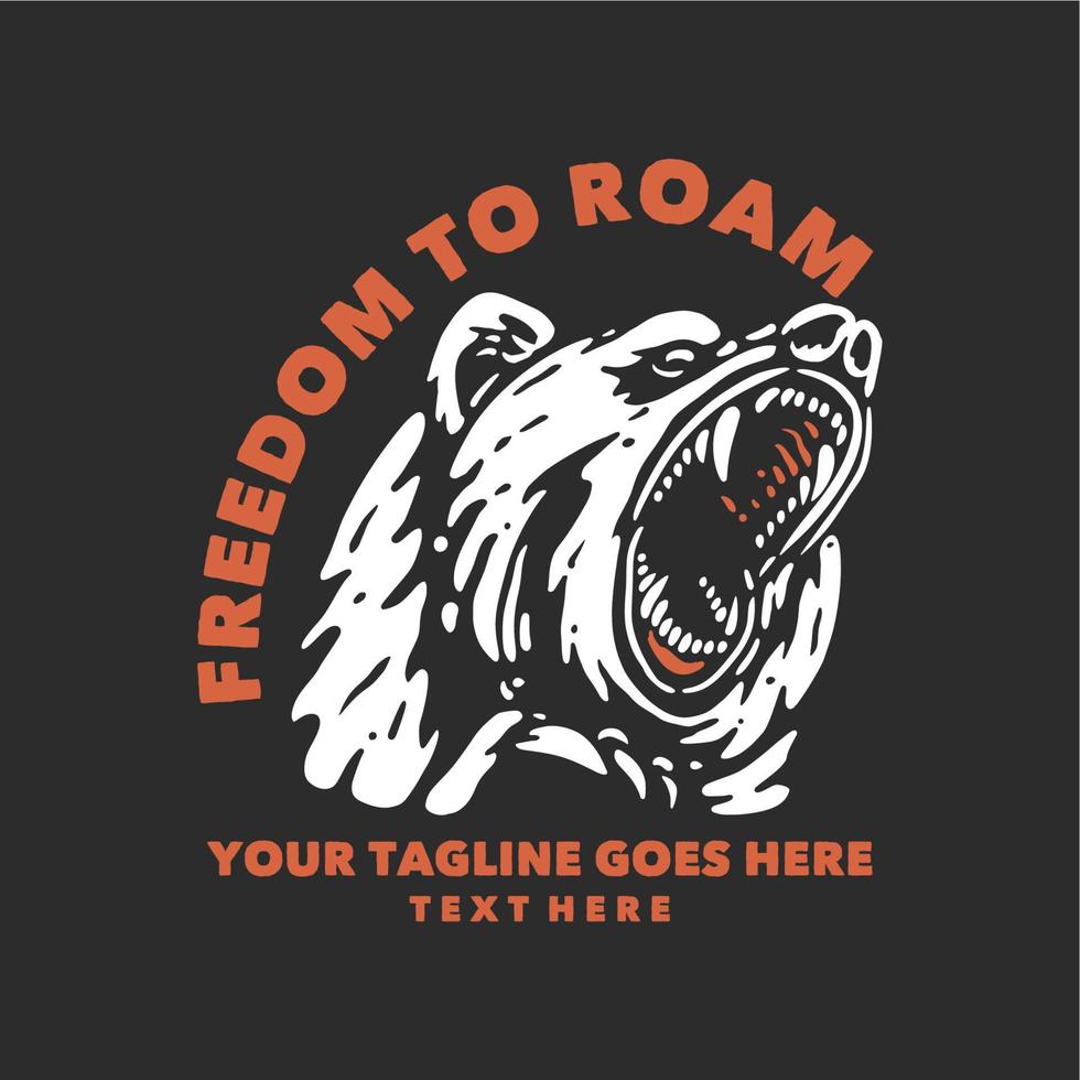 t-shirt design libertà di vagare con testa d'orso e sfondo grigio illustrazione vintage vettore