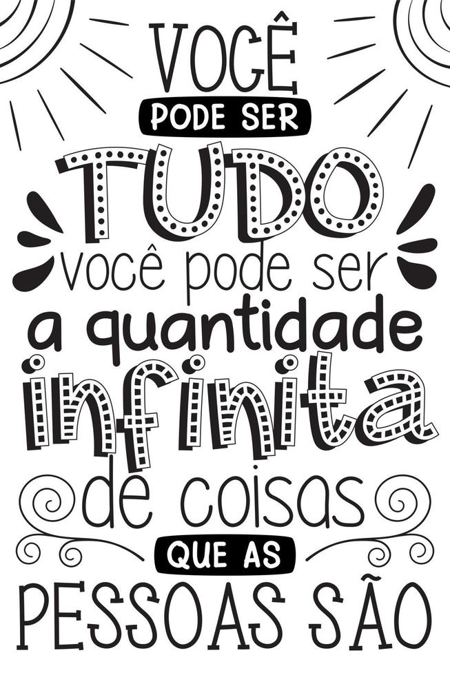 frase scritta a mano positiva in portoghese brasiliano. traduzione: puoi essere l'infinità di cose che sono le persone. vettore