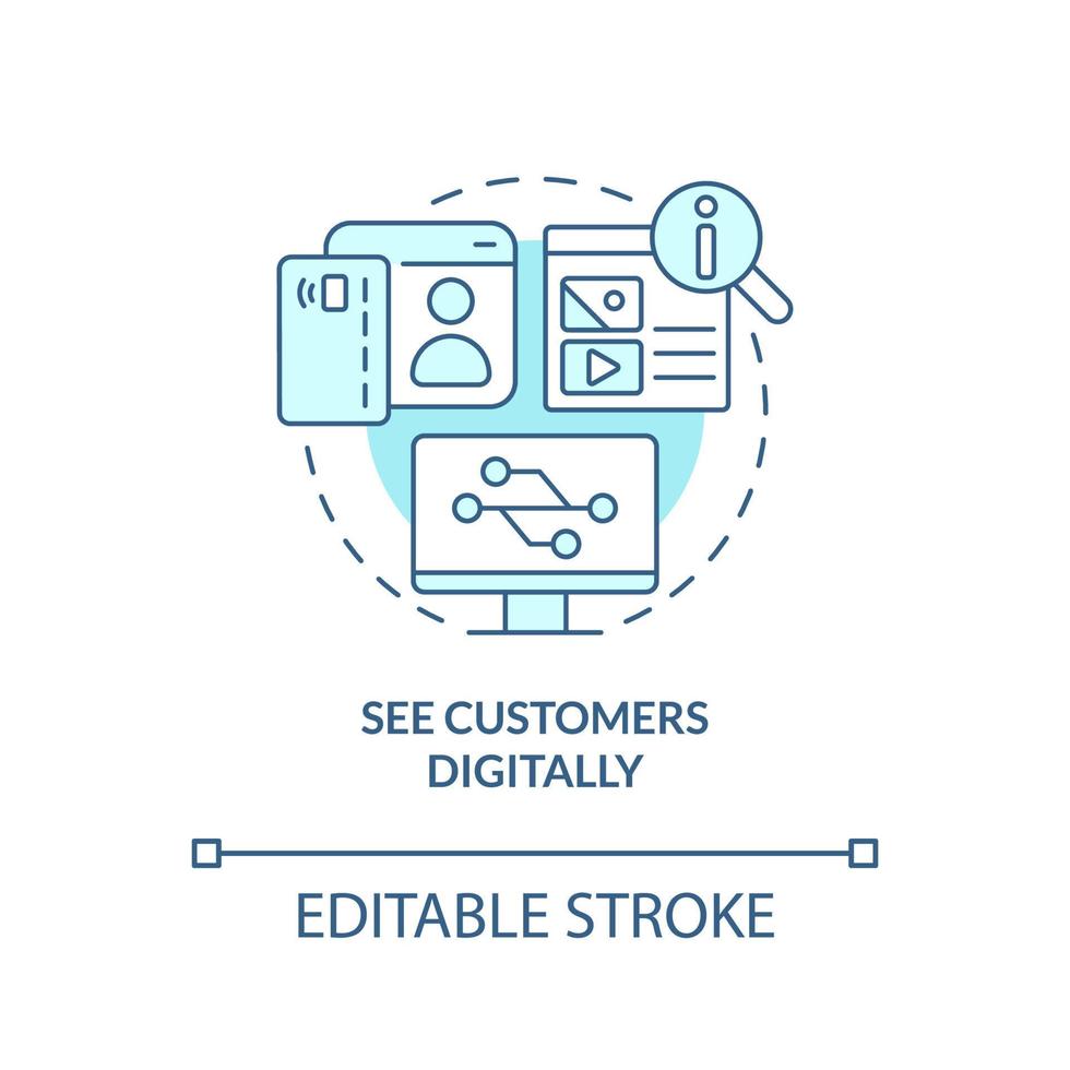 vedere l'icona del concetto turchese digitale dei clienti. modi per l'illustrazione al tratto sottile dell'idea astratta di business incentrata sul cliente. disegno di contorno isolato. tratto modificabile. vettore