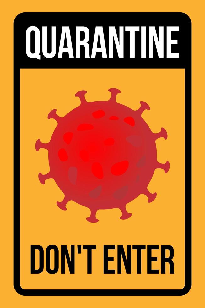 la quarantena non inserisce il segno con coronavirus rosso vettore