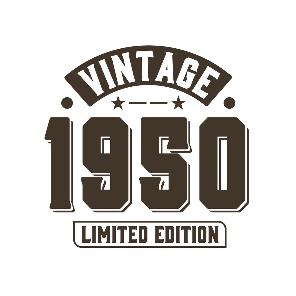 nato nel 1950 compleanno retrò vintage, edizione limitata vintage 1950 vettore
