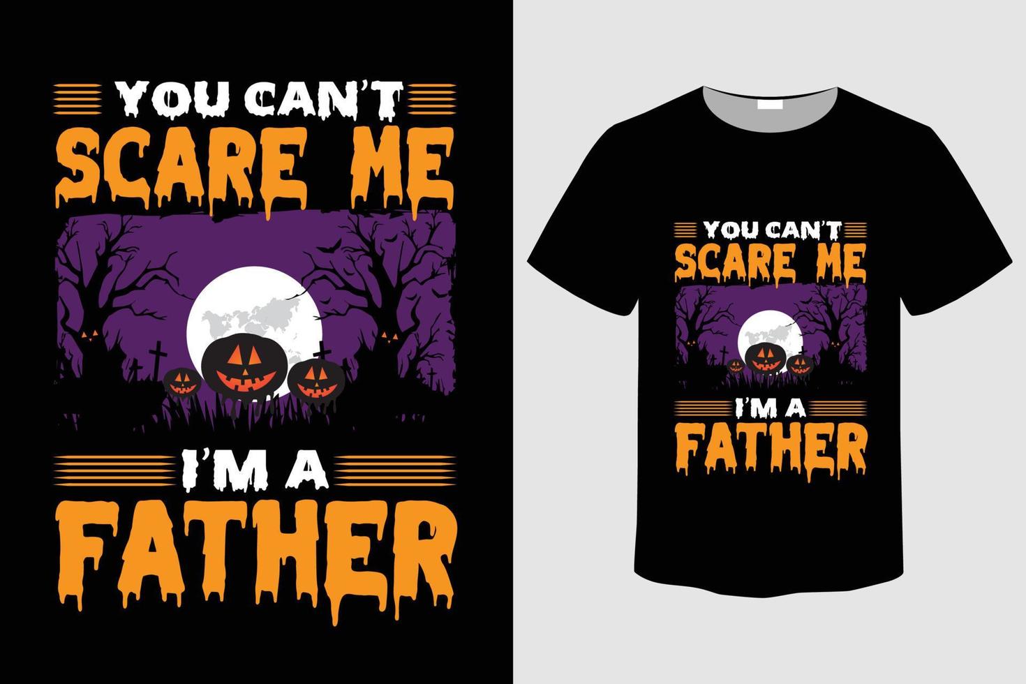 la maglietta di Halloween non può spaventarmi, sono uno slogan del padre con sfondo grunge, illustrazione vettoriale