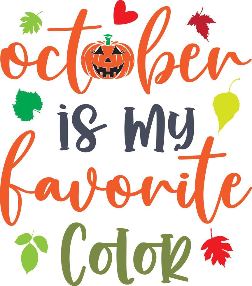 ottobre è il mio colore preferito vettore