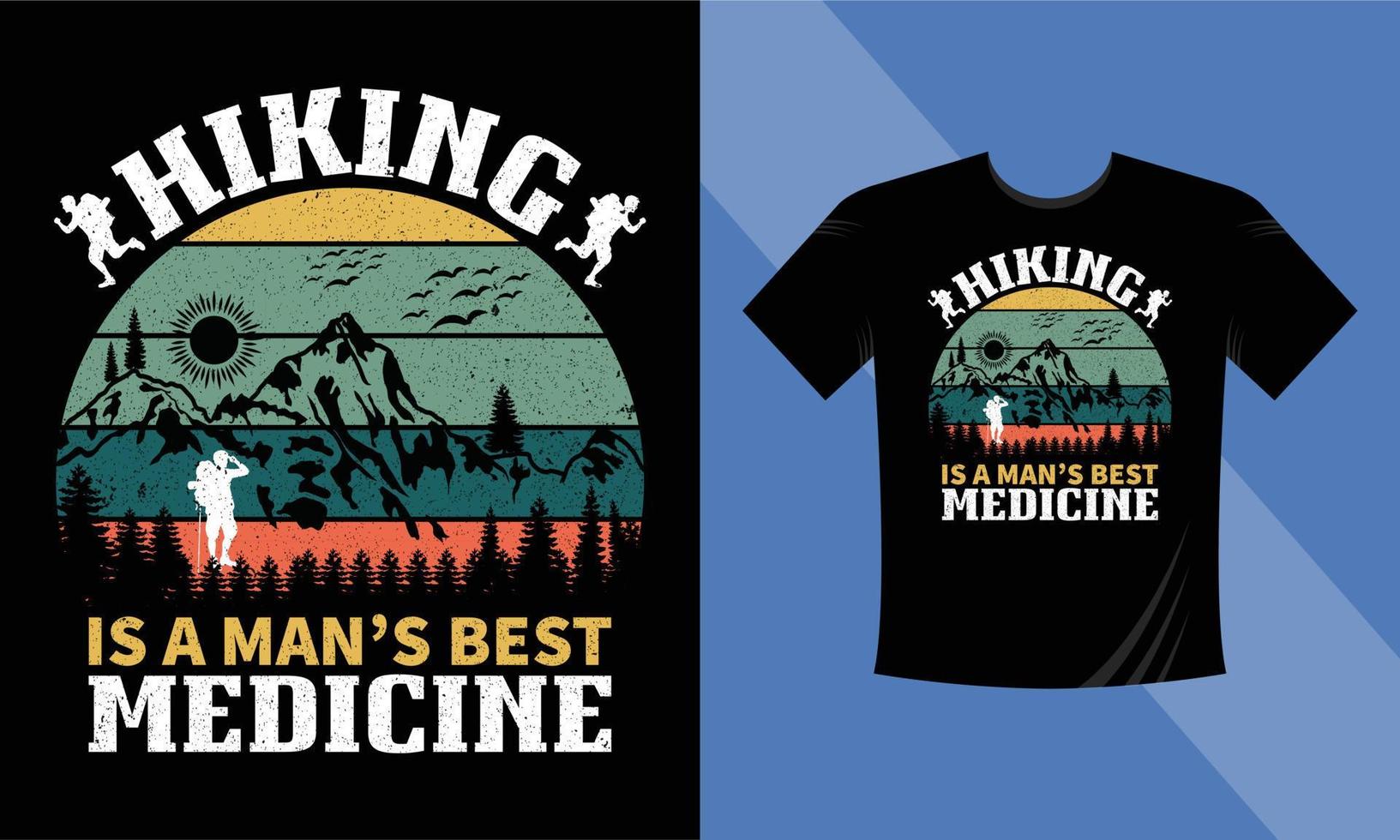l'escursionismo è il miglior modello vettoriale per la progettazione di t-shirt di medicina di un uomo. modello di progettazione di t-shirt avventura-escursionismo-campeggio-montagna per lavori di stampa