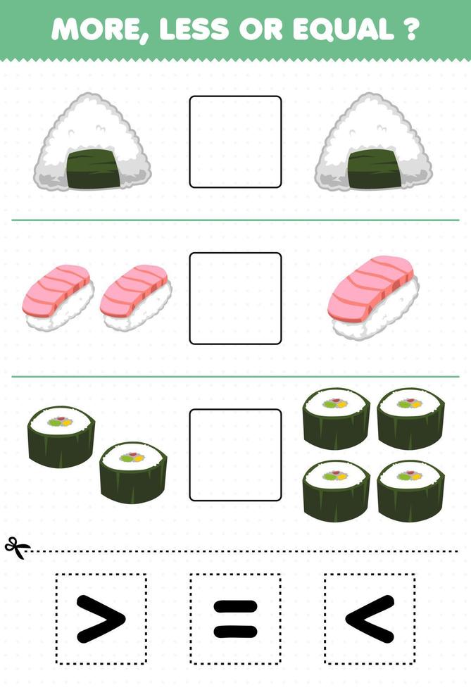 gioco educativo per bambini più o meno uguale conta la quantità di cartone animato cibo giapponese onigiri sushi poi taglia e incolla taglia il segno corretto vettore