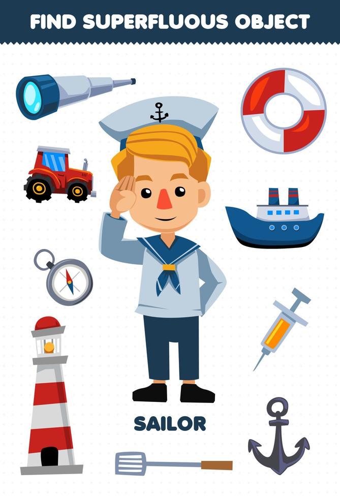 gioco educativo per bambini trova gli oggetti superflui per il foglio di lavoro stampabile marinaio professione simpatico cartone animato vettore