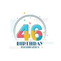 46 feste di compleanno, design moderno per 46 anni vettore