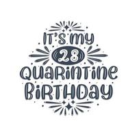 Celebrazione del 28° compleanno in quarantena, è il mio 28° compleanno in quarantena. vettore