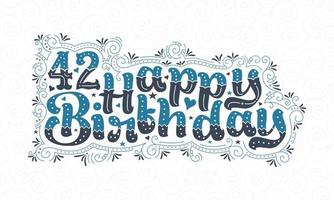 42a scritta di buon compleanno, bellissimo design tipografico di 42 anni con punti, linee e foglie blu e nere. vettore