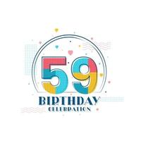 59 feste di compleanno, design moderno per 59 anni vettore