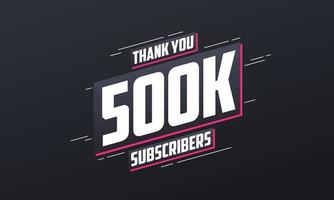 grazie 500000 abbonati 500k abbonati celebrazione. vettore