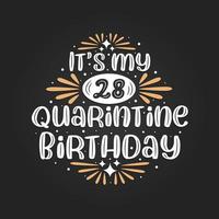 è il mio 28° compleanno in quarantena, 28° compleanno in quarantena. vettore