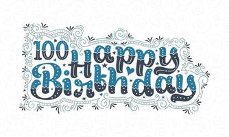 Lettere per il 100° compleanno, bellissimo design tipografico per 100 anni con punti, linee e foglie blu e nere. vettore