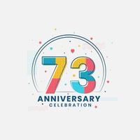 Celebrazione del 73° anniversario, design moderno del 73° anniversario vettore