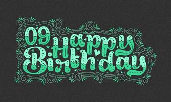9 lettere di buon compleanno, 9 anni di bellissimo design tipografico con punti verdi, linee e foglie. vettore
