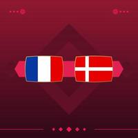 francia, danimarca partita di calcio mondiale 2022 contro sfondo rosso. illustrazione vettoriale