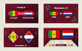 senegal vs olanda, calcio 2022, girone a. partita di campionato mondiale di calcio contro squadre intro sfondo sportivo, poster finale della competizione di campionato, illustrazione vettoriale. vettore