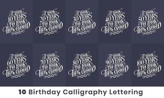 pacchetto di design di buon compleanno. Pacchetto tipografico per la celebrazione di 10 citazioni di compleanno. ci sono voluti 10, 20, 30, 40, 50, 60, 70, 80, 90, 100 anni per apparire così bene