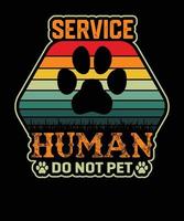 servizio umano non accarezzare divertente amante dei cani design, tipografia cane t-shirt design vettore