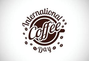 illustrazione vettoriale della giornata internazionale del caffè. adatto per biglietti di auguri, poster e banner