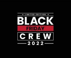 design t-shirt black friday crew 2022 vettore
