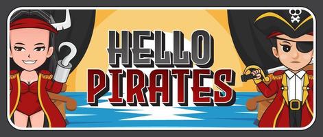 Ciao pirati bandiera con carino cartone animato personaggio di pirati vettore