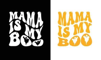 mamma è mio boo-wave t camicia design. Halloween design. vettore