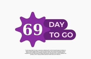 69 giorno per andare. offrire vendita attività commerciale cartello vettore arte illustrazione con fantastico font e simpatico viola bianca colore