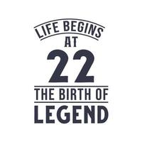 22 compleanno disegno, vita inizia a 22 il compleanno di leggenda vettore