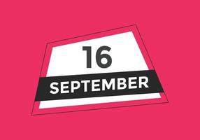 settembre 16 calendario promemoria. 16 ° settembre quotidiano calendario icona modello. calendario 16 ° settembre icona design modello. vettore illustrazione