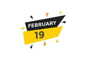 febbraio 19 calendario promemoria. 19 febbraio quotidiano calendario icona modello. calendario 19 febbraio icona design modello. vettore illustrazione