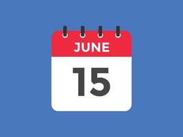 giugno 15 calendario promemoria. 15 giugno quotidiano calendario icona modello. calendario 15 giugno icona design modello. vettore illustrazione