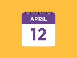 aprile 12 calendario promemoria. 12 ° aprile quotidiano calendario icona modello. calendario 12 ° aprile icona design modello. vettore illustrazione