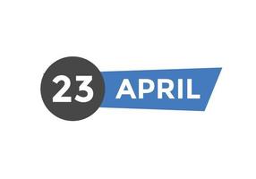 aprile 23 calendario promemoria. 23 aprile quotidiano calendario icona modello. calendario 23 aprile icona design modello. vettore illustrazione