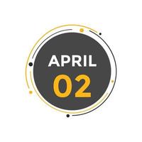 aprile 2 calendario promemoria. 2 ° aprile quotidiano calendario icona modello. calendario 2 ° aprile icona design modello. vettore illustrazione