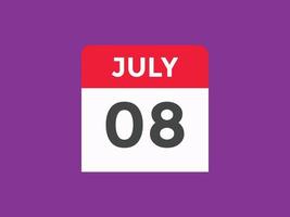 luglio 8 calendario promemoria. 8 ° luglio quotidiano calendario icona modello. calendario 8 ° luglio icona design modello. vettore illustrazione