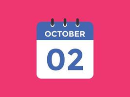 ottobre 2 calendario promemoria. 2 ° ottobre quotidiano calendario icona modello. calendario 2 ° ottobre icona design modello. vettore illustrazione