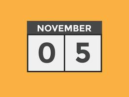 novembre 5 calendario promemoria. 5 ° novembre quotidiano calendario icona modello. calendario 5 ° novembre icona design modello. vettore illustrazione