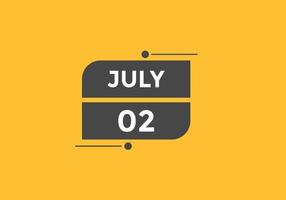 luglio 2 calendario promemoria. 2 ° luglio quotidiano calendario icona modello. calendario 2 ° luglio icona design modello. vettore illustrazione