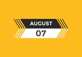 agosto 7 calendario promemoria. 7 ° agosto quotidiano calendario icona modello. calendario 7 ° agosto icona design modello. vettore illustrazione