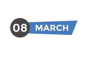 marzo 8 calendario promemoria. 8 ° marzo quotidiano calendario icona modello. calendario 8 ° marzo icona design modello. vettore illustrazione