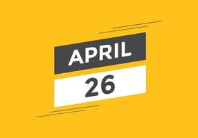 aprile 26 calendario promemoria. 26th aprile quotidiano calendario icona modello. calendario 26th aprile icona design modello. vettore illustrazione